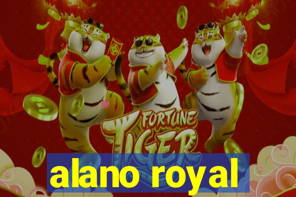 alano royal